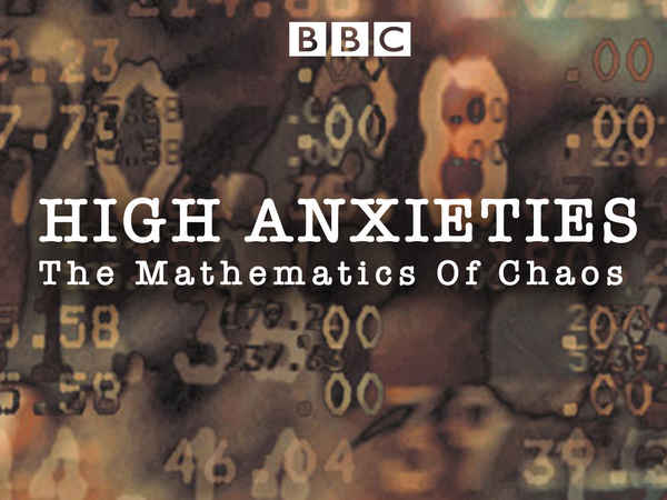 High Anxieties - The Mathematics of Chaos Poster 2