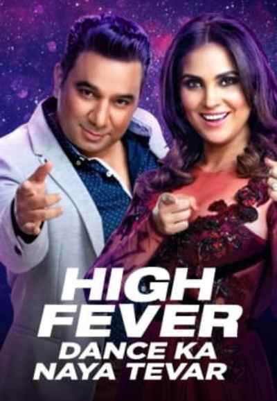 High Fever Dance Ka Naya Tevar