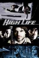 High Life Poster 2