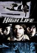 High Life Poster 3