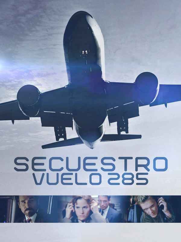 Hijacked: Flight 285 Poster 4