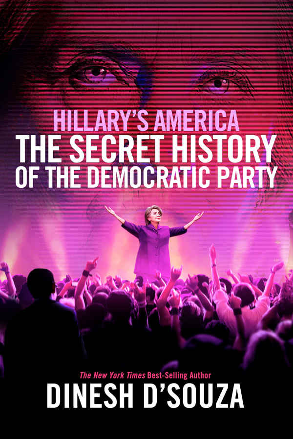 Hillary's America: The Secret History of the Democratic Party Poster 4