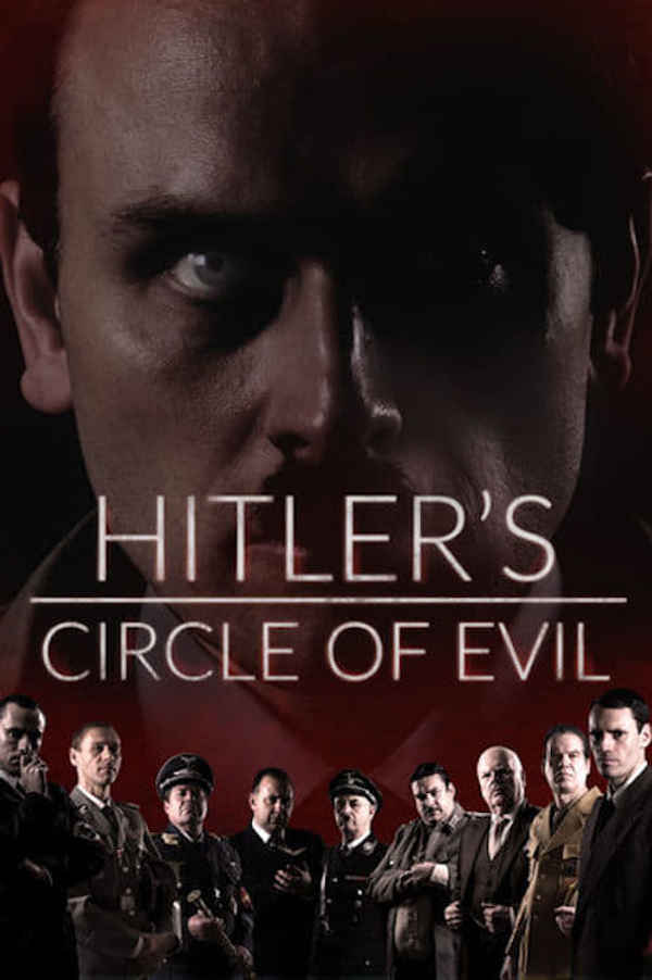 Hitler's Circle of Evil Poster 5
