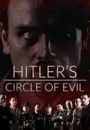 Hitler's Circle of Evil Poster 7