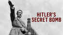 Hitler's Secret Bomb Poster 5