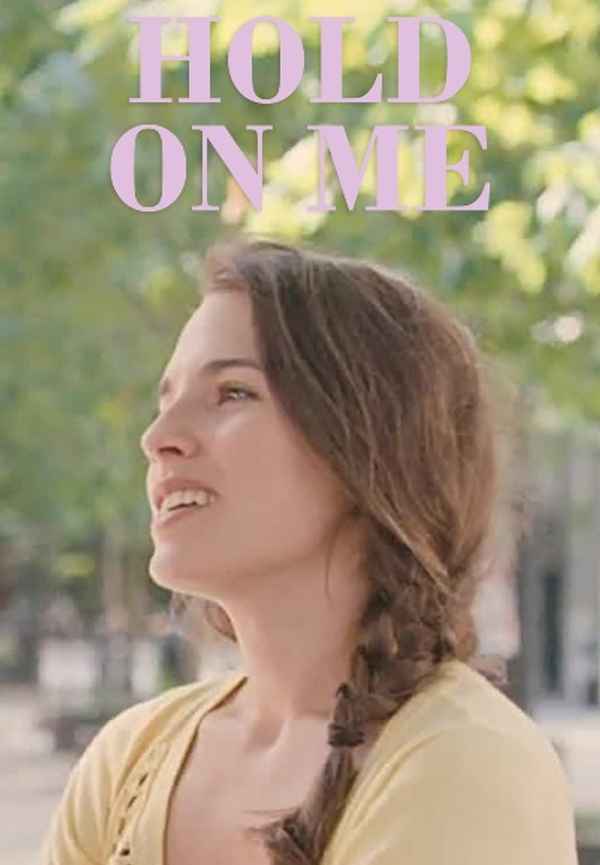 Hold On Me Poster 3