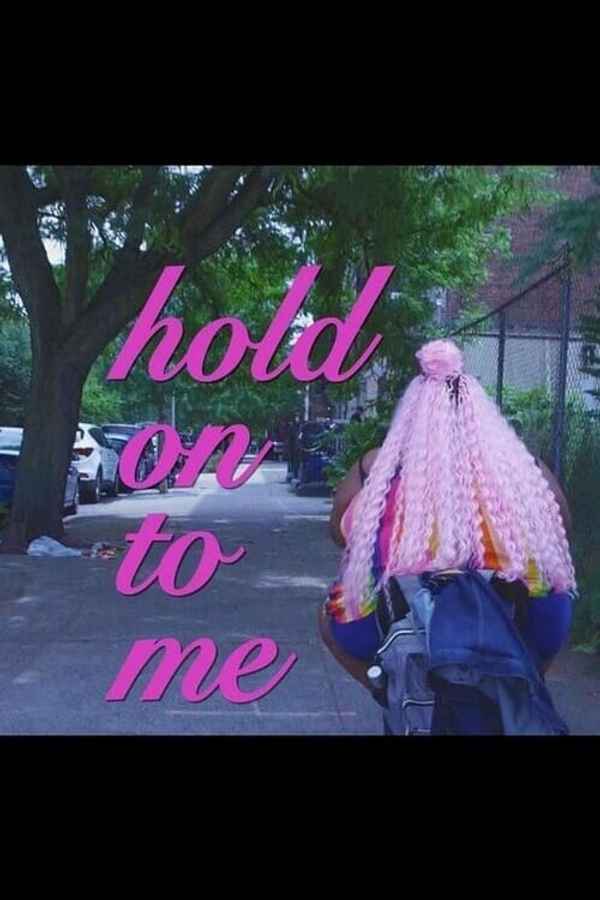 Hold On To Me Poster 1