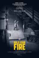 Hold Your Fire Poster 4