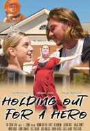 Holding Out for a Hero Poster 2