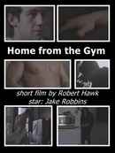 Home from the Gym Poster 6