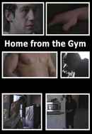 Home from the Gym Poster 7