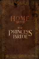 Home Movie: The Princess Bride Poster 3