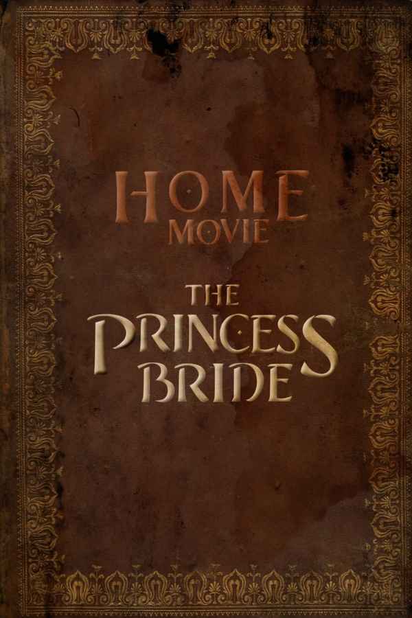 Home Movie: The Princess Bride Poster 3