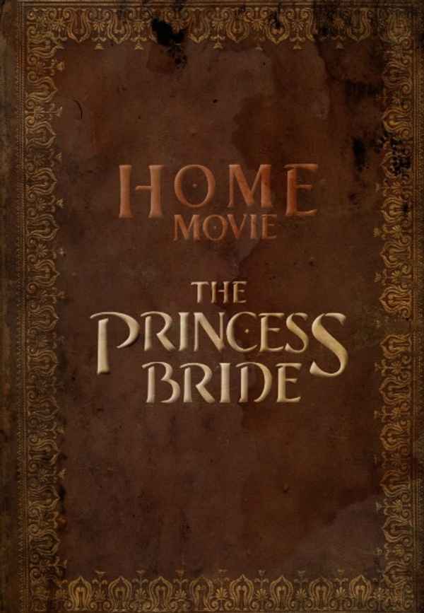 Home Movie: The Princess Bride Poster 4
