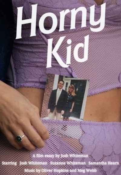 Horny Kid - A film essay