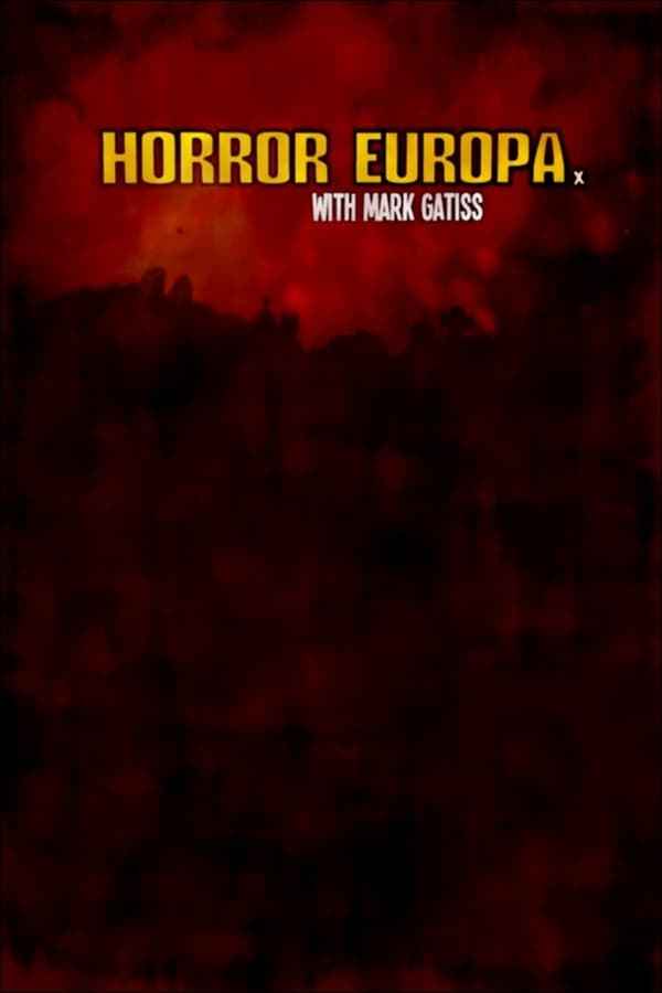 Horror Europa with Mark Gatiss Poster 2