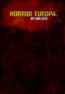 Horror Europa with Mark Gatiss Poster 3