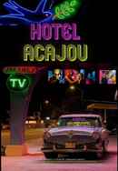 Hotel Acajou Poster 2