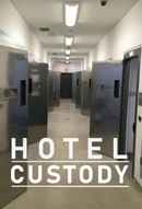 Hotel Custody Poster 5