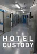 Hotel Custody Poster 6