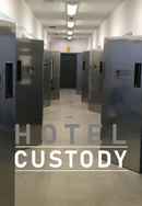 Hotel Custody Poster 7