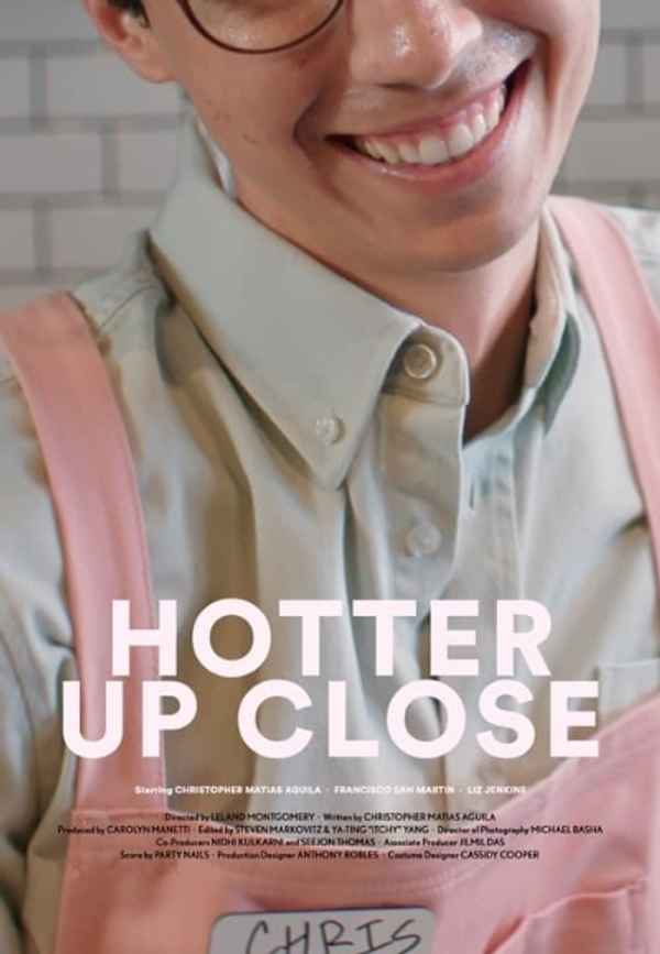 Hotter Up Close Poster 5