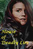 House of Deadly Lies Poster 6