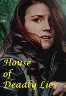 House of Deadly Lies Poster 7