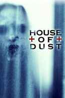 House of Dust Poster 1