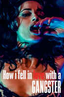 How I Fell in Love with a Gangster Poster 7