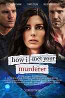 How I Met Your Murderer Poster 2