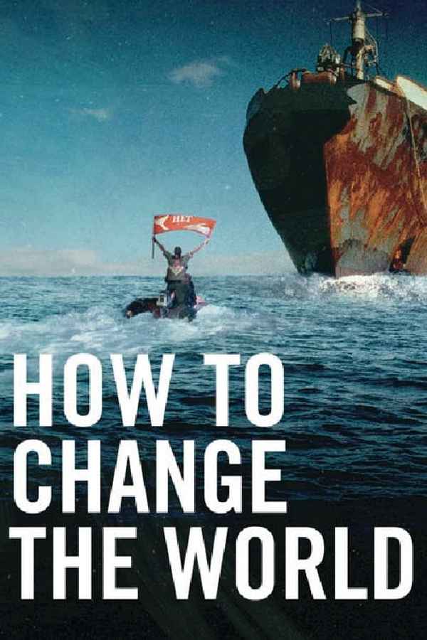 How to Change the World Poster 6