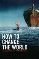 How to Change the World Poster 1