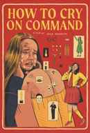 How to Cry on Command Poster 1