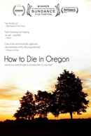 How to Die in Oregon Poster 4