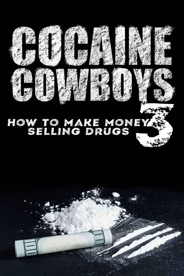 How to Make Money Selling Drugs Poster 7