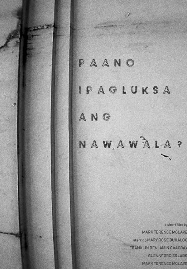 How To Mourn What Isn't There? Poster 2