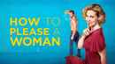 How to Please a Woman Poster 4