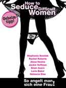 How to Seduce Difficult Women Poster 1