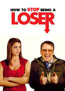 How to Stop Being a Loser Poster 1