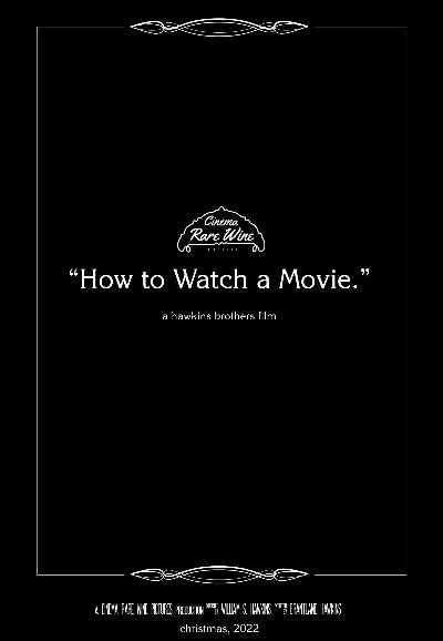 How to Watch a Movie