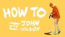 How To with John Wilson Poster 1