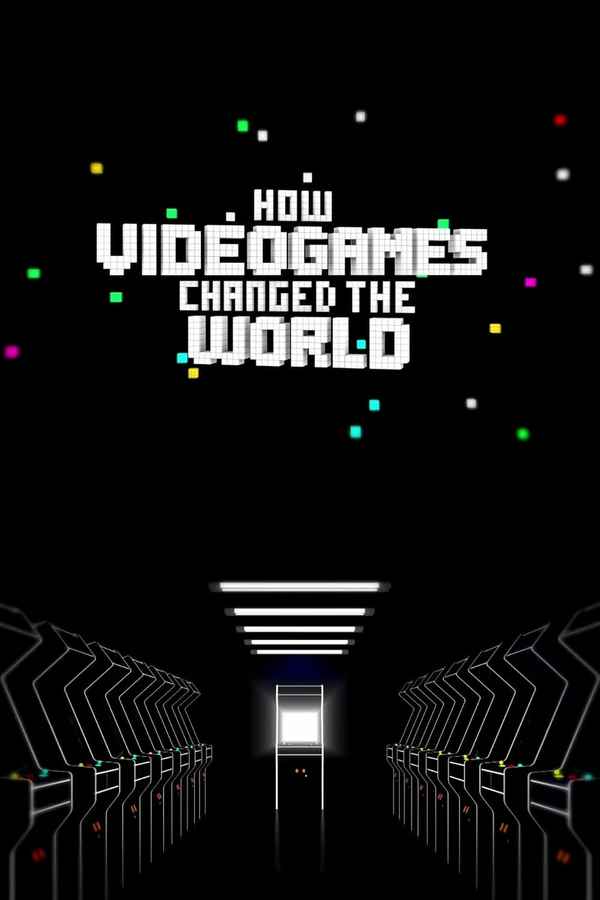 How Videogames Changed the World Poster 2
