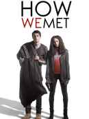 How We Met Poster 6