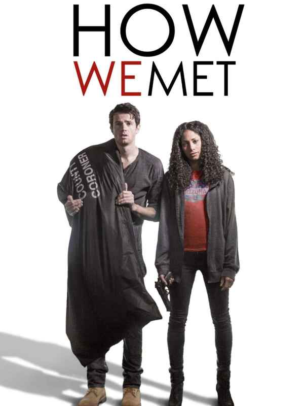 How We Met Poster 6