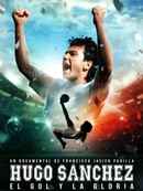 Hugo Sanchez, the Goal and the Glory Poster 4
