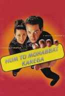 Hum To Mohabbat Karega Poster 6
