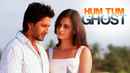 Hum Tum Aur Ghost Poster 5