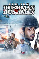 Hum Tum Dushman Dushman Poster 7