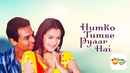 Humko Tumse Pyaar Hai Poster 7
